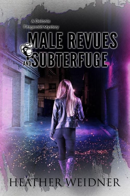 Produktbild: Male Revues and Subterfuge (The Delanie Fitzgerald Mysteries, #4)