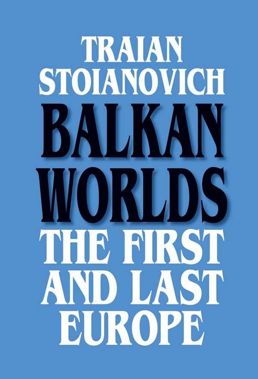 Produktbild: Balkan Worlds: The First and Last Europe