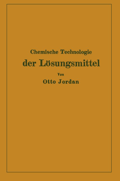 Produktbild: Chemische Technologie der L&ouml;sungsmittel