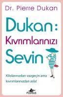 Produktbild: Dukan - Kivrimlarinizi Sevin