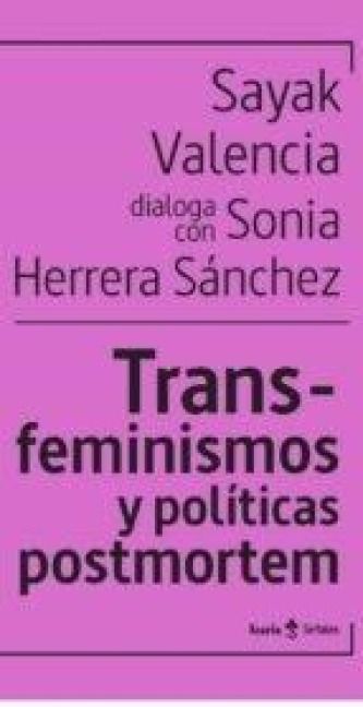 Produktbild: Trans-feminismos y politicas postmortem
