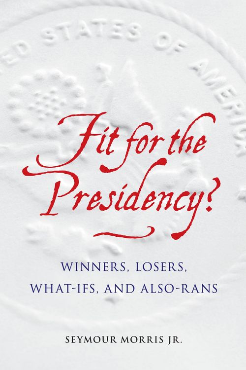 Produktbild: Fit for the Presidency?
