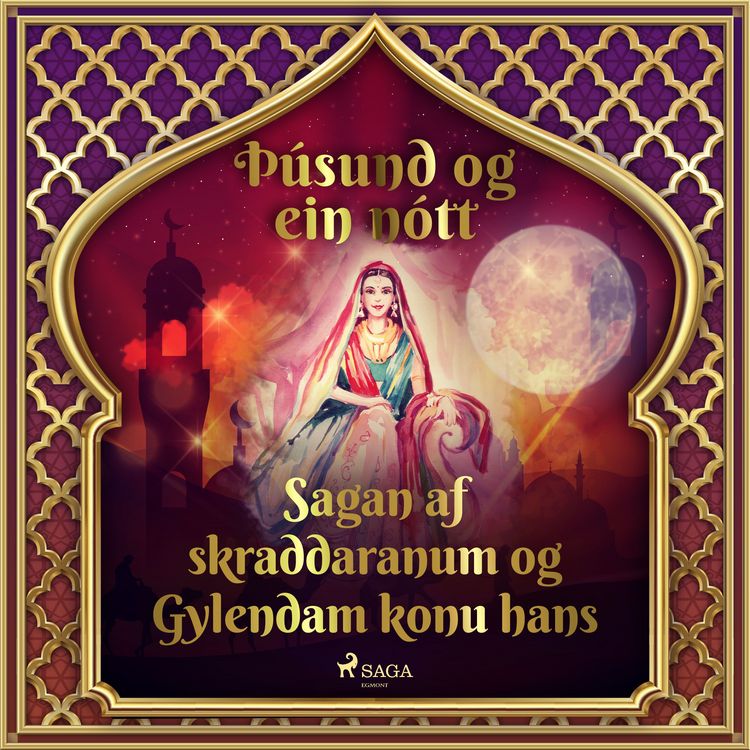 Produktbild: Sagan af skraddaranum og Gylendam konu hans (&THORN;&uacute;sund og ein n&oacute;tt 24)
