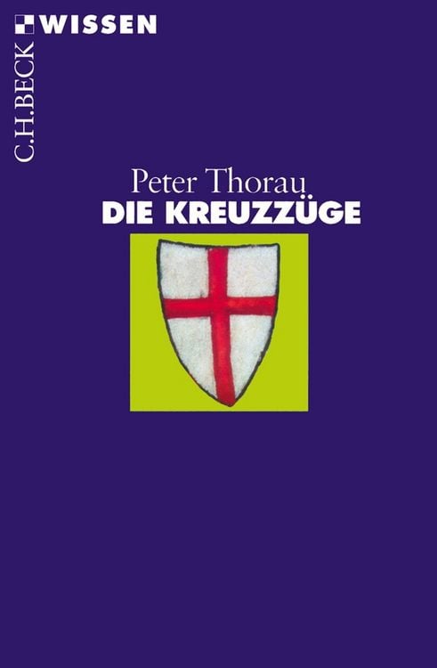 Bild vom Artikel Die Kreuzzüge vom Autor Peter Thorau