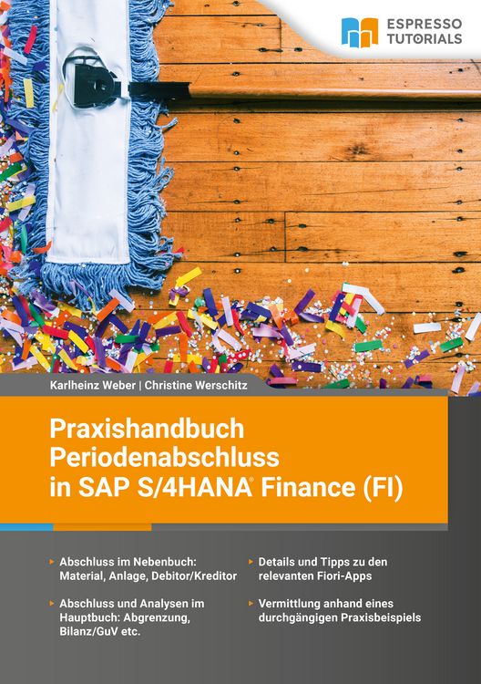 Produktbild: Praxishandbuch Periodenabschluss in SAP S/4HANA Finance (FI)