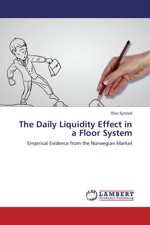 Produktbild: The Daily Liquidity Effect in a Floor System