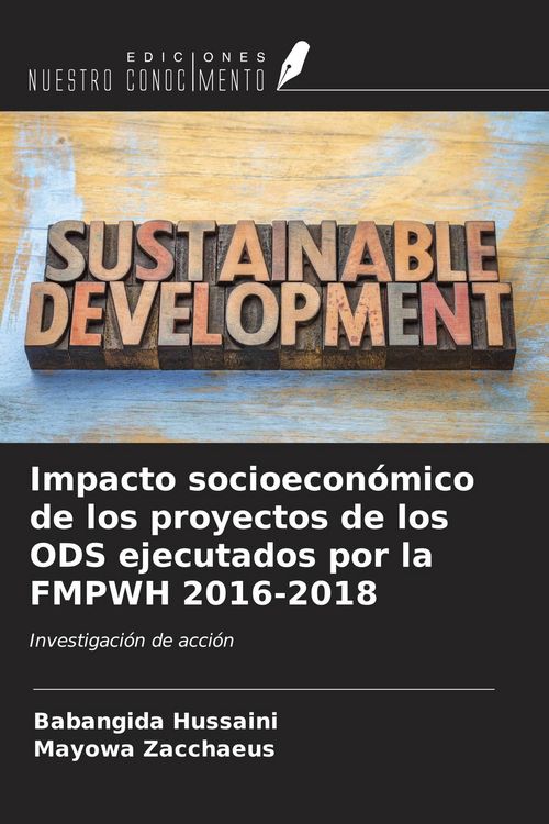 Produktbild: Impacto socioecon&oacute;mico de los proyectos de los ODS ejecutados por la FMPWH 2016-2018