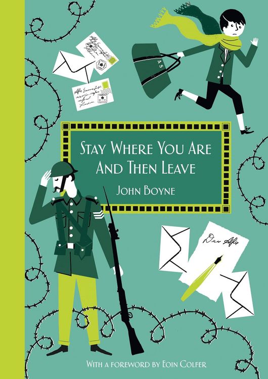 Produktbild: Boyne, J: Stay Where You Are And Then Leave