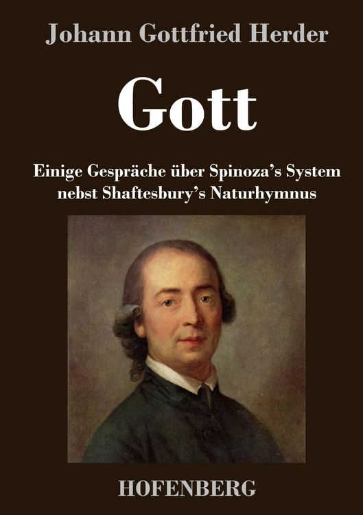 Produktbild: Gott. Einige Gespr&auml;che &uuml;ber Spinoza's System nebst Shaftesbury's Naturhymnus