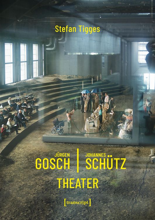 Produktbild: J&uuml;rgen Gosch/Johannes Sch&uuml;tz Theater