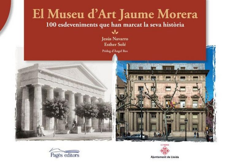 Produktbild: El Museu d'Art Jaume Morera : 100 esdeveniments que han marcat la seva hist&ograve;ria