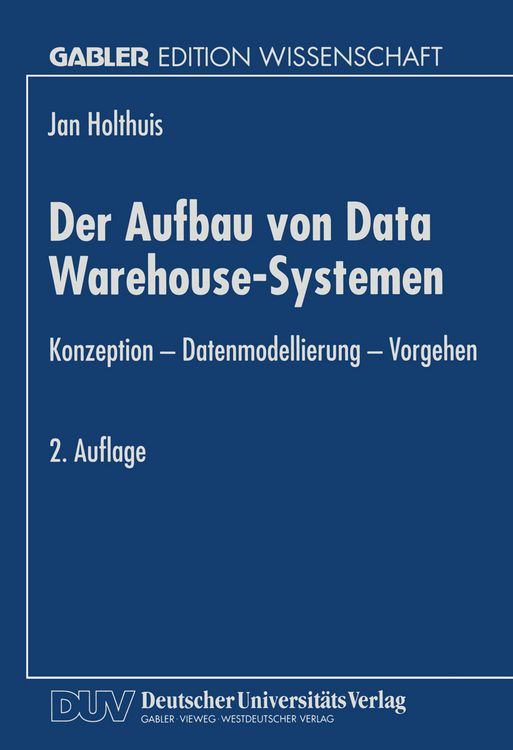 Produktbild: Der Aufbau von Data Warehouse-Systemen