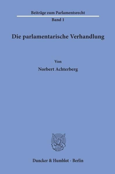 Produktbild: Die parlamentarische Verhandlung.