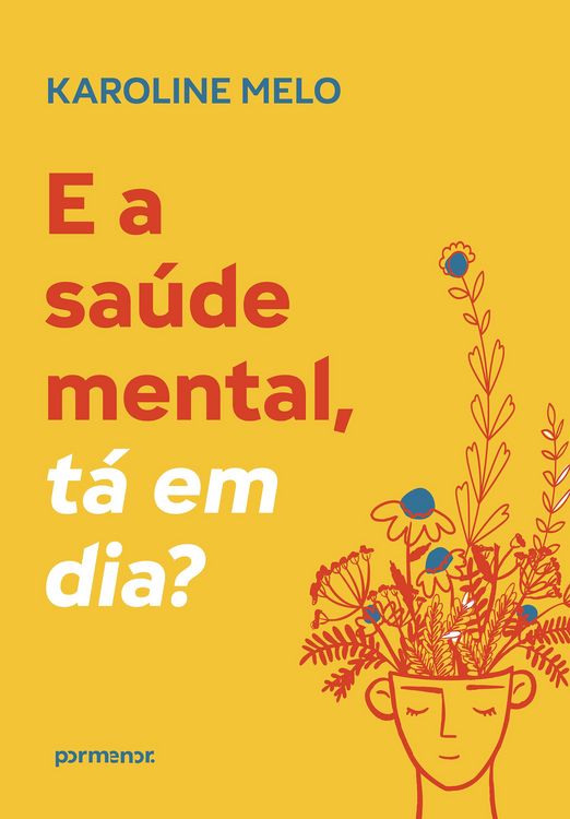 Produktbild: E a sa&uacute;de mental, t&aacute; em dia?