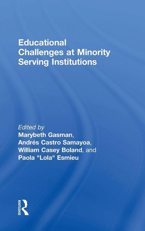 Produktbild: Educational Challenges at Minority Serving Institutions