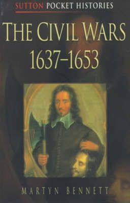 Produktbild: Bennett, M: The Civil Wars, 1637-53