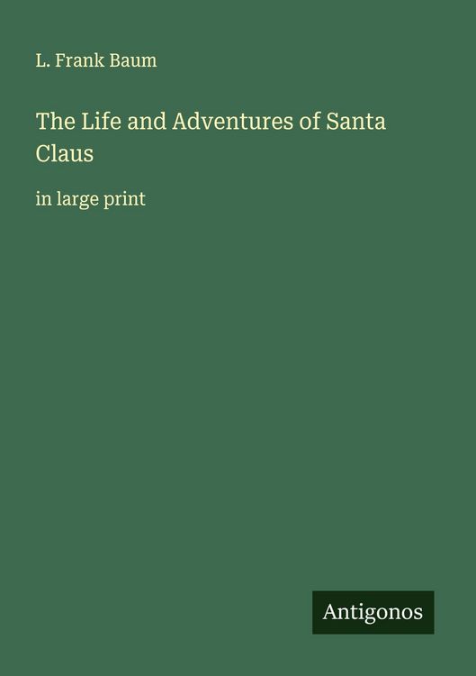 Produktbild: The Life and Adventures of Santa Claus