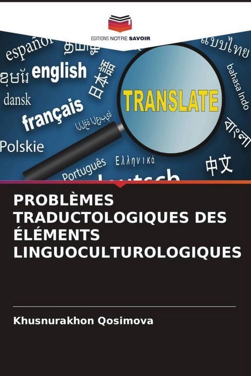 Produktbild: Probl&egrave;mes Traductologiques des &Eacute;l&eacute;ments Linguoculturologiques