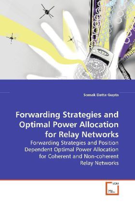 Produktbild: Datta Gupta, S: Forwarding Strategies and Optimal Power Allo