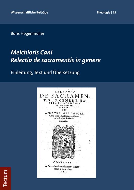 Produktbild: Melchioris Cani Relectio de sacramentis in genere