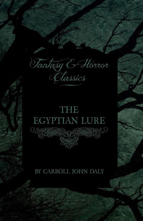 Produktbild: The Egyptian Lure (Fantasy and Horror Classics)