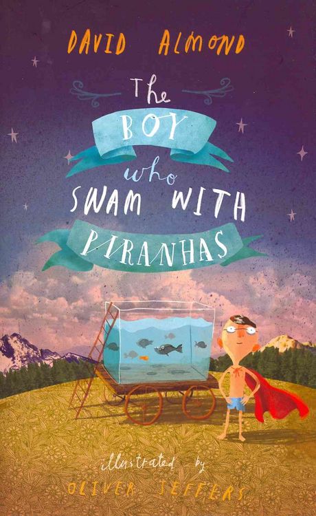 Produktbild: Almond, D: The Boy Who Swam with Piranhas