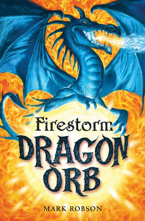Produktbild: Robson, M: Dragon Orb: Firestorm