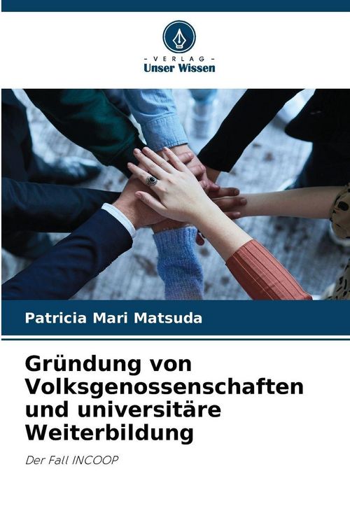 Produktbild: Gr&uuml;ndung von Volksgenossenschaften und universit&auml;re Weiterbildung