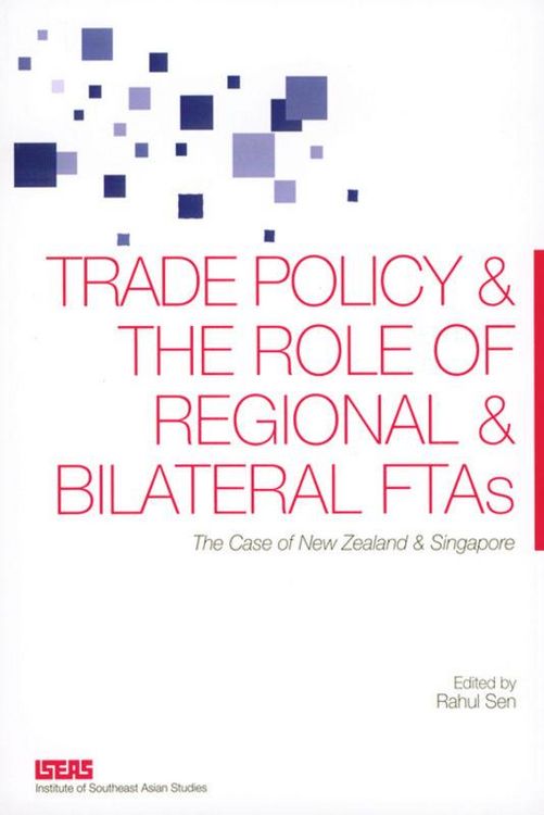 Produktbild: Trade Policy and the Role of Regional and Bilateral FTAs