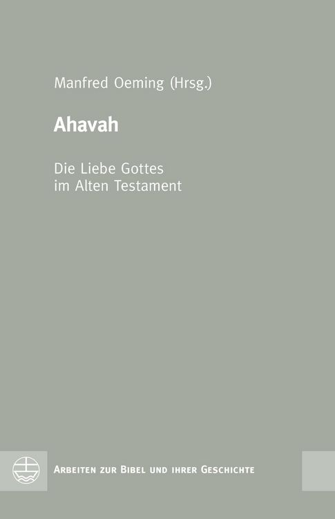 Produktbild: Ahavah - Die Liebe Gottes im Alten Testament
