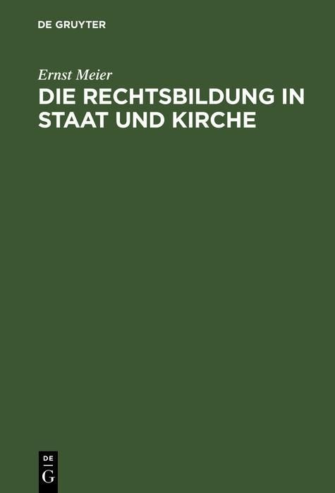 Produktbild: Die Rechtsbildung in Staat und Kirche