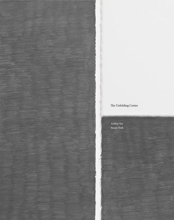 Produktbild: Susan York & Arthur Sze: The Unfolding Center