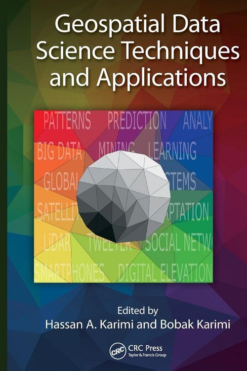 Produktbild: Geospatial Data Science Techniques and Applications