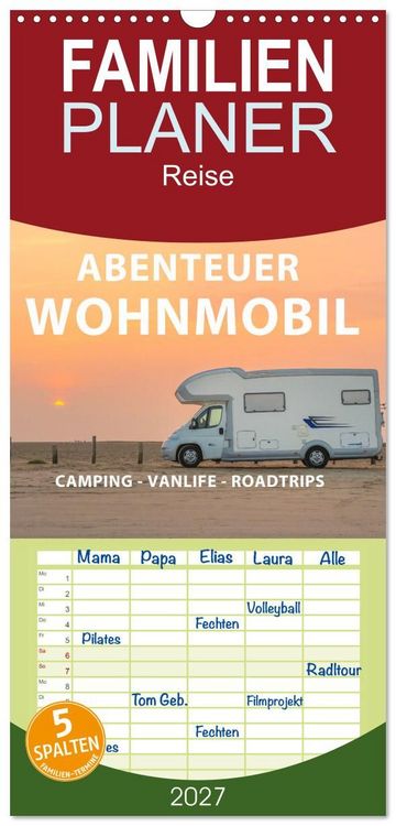 Produktbild: Familienplaner 2027 - Abenteuer Wohnmobil - Camping, Vanlife, Roadtrips mit 5 Spalten (Wandkalender, 21 x 45 cm) CALVENDO