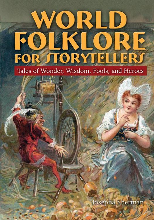 Produktbild: World Folklore for Storytellers: Tales of Wonder, Wisdom, Fools, and Heroes