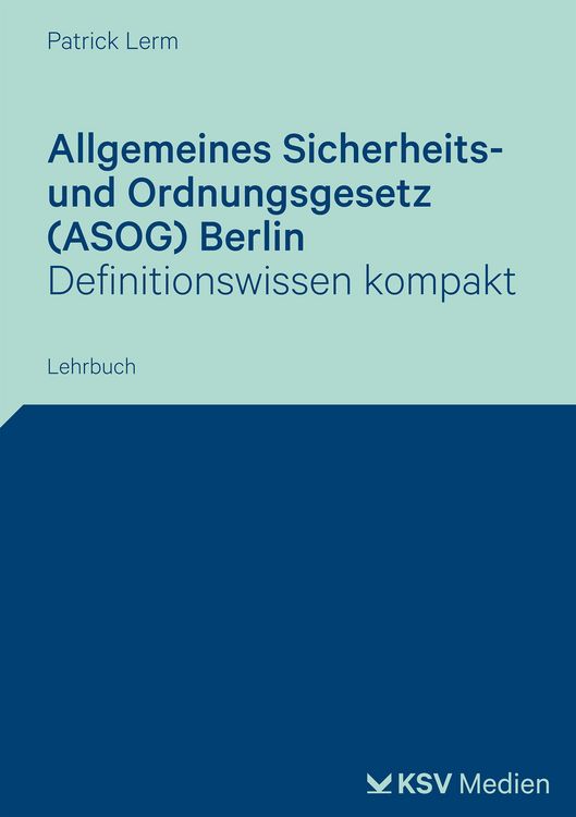 Produktbild: Allgemeines Sicherheits- und Ordnungsgesetz (ASOG) Berlin