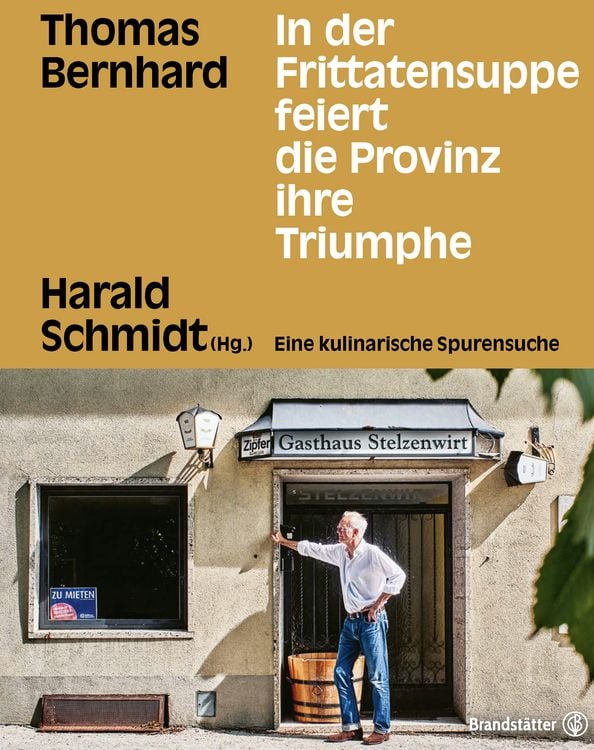 Produktbild: In der Frittatensuppe feiert die Provinz ihre Triumphe