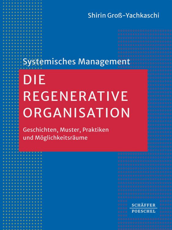 Produktbild: Die Regenerative Organisation
