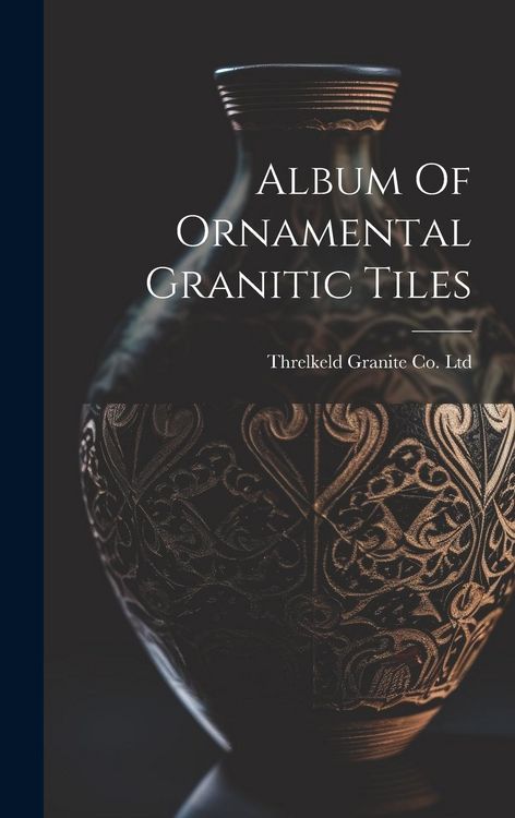 Produktbild: Album Of Ornamental Granitic Tiles
