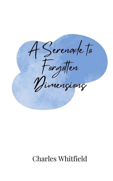 Produktbild: A Serenade to Forgotten Dimensions