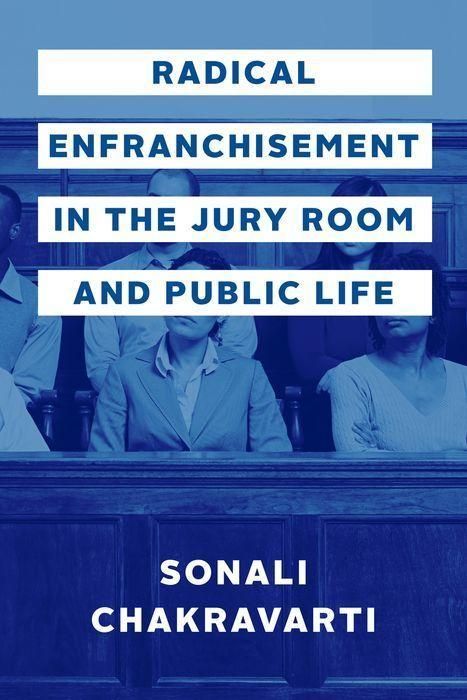 Produktbild: Chakravarti, S: Radical Enfranchisement in the Jury Room and