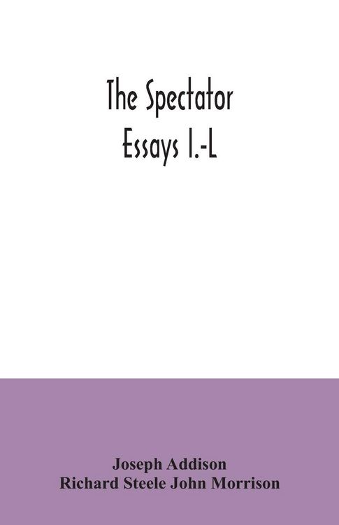 Produktbild: The Spectator; essays I.-L