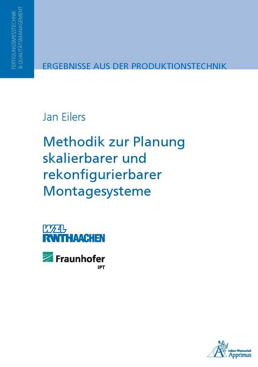 Produktbild: Methodik zur Planung skalierbarer und rekonfigurierbarer Montagesysteme