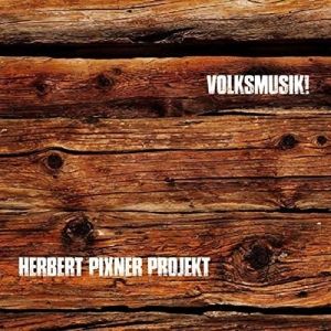 Produktbild: Pixner Projekt, H: Volksmusik!