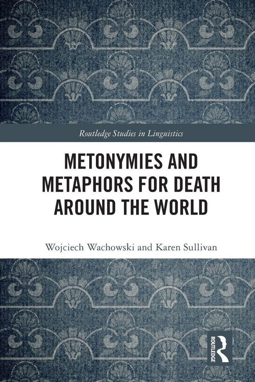 Produktbild: Metonymies and Metaphors for Death Around the World