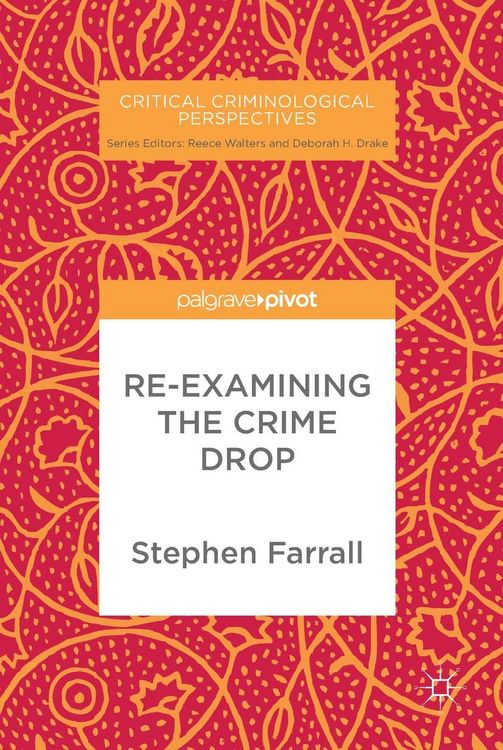 Produktbild: Re-Examining The Crime Drop