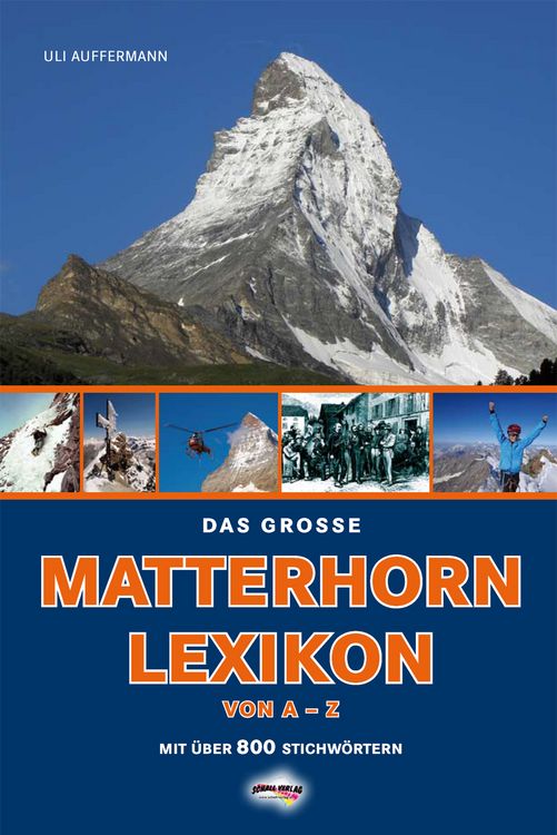 Produktbild: Das gro&szlig;e Matterhorn-Lexikon