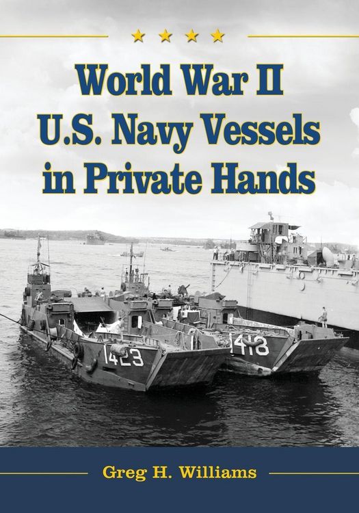 Produktbild: World War II U.S. Navy Vessels in Private Hands