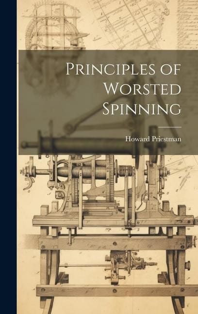 Produktbild: Principles of Worsted Spinning