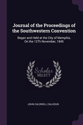 Produktbild: Journal of the Proceedings of the Southwestern Convention